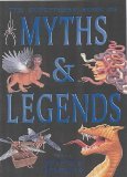The Kingfisher Book of Myths and Legends