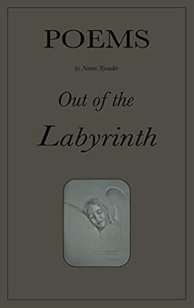 Out of the Labyrinth: Poems - Kindle edition by Nyander, Nanne ...