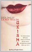 La mia vita da Geish