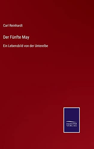 Der Fünfte May: Ein Lebensbild von der Unterelbe (German Edition)