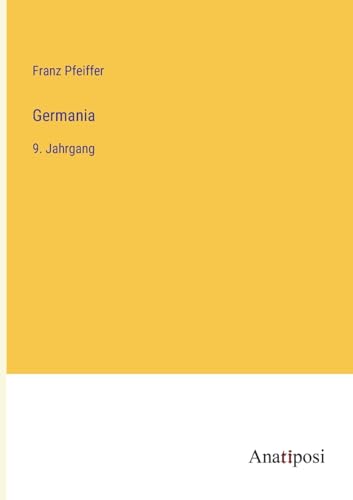 Germania: 9. Jahrgang (German Edition)