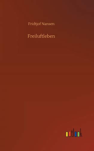 Freiluftleben (German Edition)