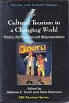 Cultural Tourism In A Changing World: Politics, Participation And Representation
