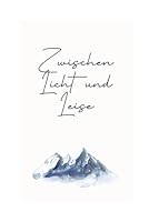 "Zwischen Licht und Leise" (German Edition) B0F661FLLZ Book Cover