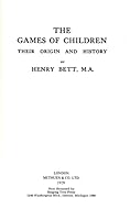 The games of children;: Their origin and history B0006BWA1K Book Cover