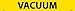 NMC A1262Y Pipemarkers Sign, Legend"Vacuum", 14" Length x 2" Height, 1-1/4" Letter Size, Pressure Sensitive Vinyl, Black on Yellow (Pack of 25)