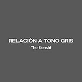  Relacion A Tono Gris [Explicit]