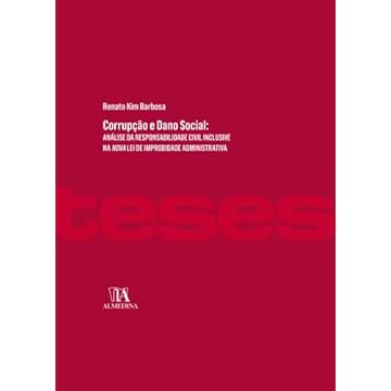 Capa do livro Corrupção e Dano Social: Análise da Responsabilidade Civil Inclusive na Nova lei de Improbidade Administrativa