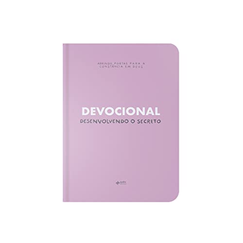 Devocional – Desenvolvendo o Secreto