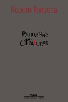 Paperback Pequenas criaturas: Contos [Portuguese] Book