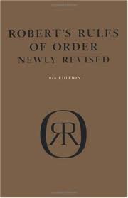 by Henry M. Robert, by William J. Evans, by Daniel H. Honemann, by Thomas J. Balch, by Sarah Corbin Robert Robert's Rules of Order: Newly Revised (10th Edition)(text only)10th (Tenth) edition[Hardcover]2000