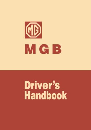  MGB Driver\'s Handbook: AKD3900J: Owners\' Handbook