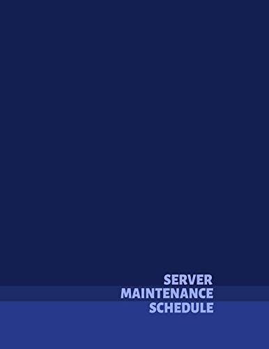  Server Maintenance Schedule: Server Maintenance Logbook, Routine Inspection Log book Journal, Safety and Repairs Maintenance Notebook, Server Room ... Office Supplies, 8.5” x 11” with 110 pages.