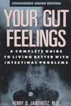 Your Gut Feelings: A Complete Guide to Living by Henry D., M.D. Janowitz B01K0U7I5E Book Cover