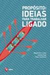 Portada de Propósito: Ideias para Trabalhar Ligado