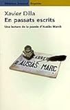 En passats escrits.: Una lectura de la poesia d'Ausiàs March (BIBLIOTECA UNIVERSAL EMPURIES)