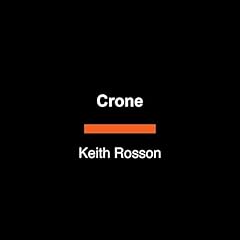Crone Audiolibro Por Keith Rosson arte de portada
