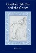 Buy Goethe`s Werther and the Critics: 59 (Literary Criticism in Perspective) — BookShops.in