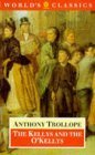 The Kellys and the O'Kellys: Or Landlords and Tenants (The World's Classics)