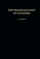 The pharmacology of synapses, 1483170713 Book Cover