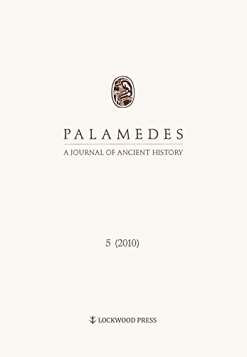 Palamedes: A Journal of Ancient History 5 (2010)