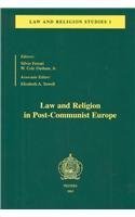 Law and Religion in Post-Communist Europe (European Consortium of Church and State Research, 1) 9042912626 Book Cover