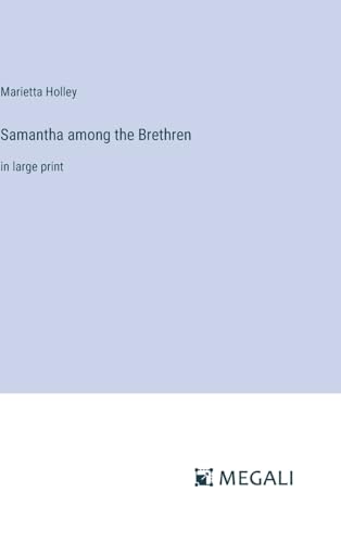 Samantha among the Brethren: in large print