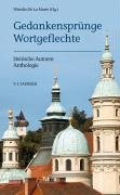 Gedankensprünge Wortgeflechte: Steirische Autoren. Anthologie