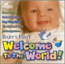 Baby's First: Welcome to the World [Audio CD] Various Artists