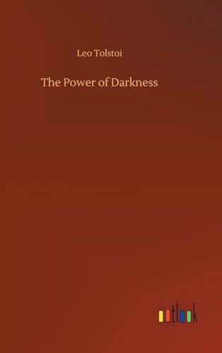 The Power of Darkness