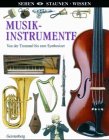 Hardcover Sehen, Staunen, Wissen: Musikinstrumente. [German] Book
