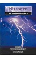 Paperback Nitrogen And The Elements Of Group 15 (The Periodic Table) Book