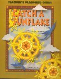 Catch a Sunflake: Teacher's Planning Guide for Grade 3, Level 8