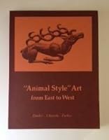 Animal Style Art from East to West, Jan-March 1970 B0010Y6OUU Book Cover