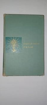 Hardcover THROUGH CHRIST OUR LORD: Our Quest for Happiness Book Two. Book