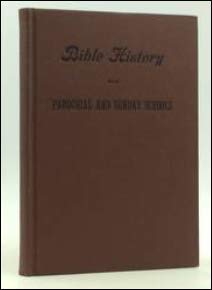 Hardcover Bible History for Parochial and Sunday Schools Book