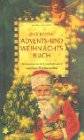Das kleine Advents- und Weihnachtsbuch. Wissenswertes und Unterhaltsames rund ums Weihnachtsfest. 3815726166 Book Cover
