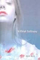 Killing Britney 141768156X Book Cover
