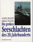 kriege-zur-see-die-gro-szlig-en-seeschlachten-des-20-jahrhunderts 3860471694 Book Cover