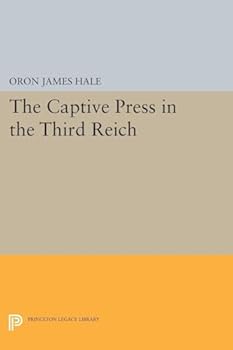 Paperback The Captive Press in the Third Reich Book