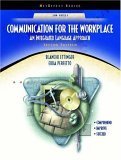 Communication for the Workplace: An Integrated Language Approach