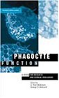 Phagocyte Function: A Guide for Research and Clinical Evaluation (Cytometric Cellular Analysis)
