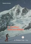  Erster Kärntner Schitourenführer, Bd.1, Schitouren Oberkärntens und Mittelkärntens (nördlich der Drau): Ober- und Mittelkärnten (Kärntner Schitourenführer (1.))