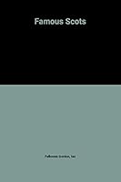 Famous Scots 0856831050 Book Cover