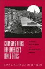 Paperback Changing Plans for America S Inner Citie: Cincinnati's Over-The-Rhine and Twentiet Book