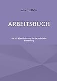 Grundlagen der ICF-Klassifizierung: Arbeitsbuch für die praktische Umsetzung (Arbeiten mit der ICF-Klassfikation 1)