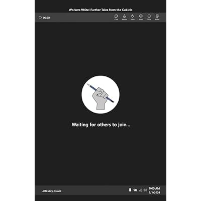 Workers Write! Further Tales from the Cubicle