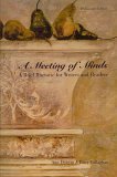 Paperback A Meeting of Minds: A Brief Rhetoric for Writers and Readers Book