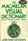The MacMillan Visual Dictionary : English, Spanish, French, German (Multilingual)
