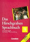  Das Hirschgraben Sprachbuch - Grundausgabe Baden-Württemberg: Das Hirschgraben Sprachbuch, Grundausgabe für Baden-Württemberg, neue Rechtschreibung, 9. Schuljahr